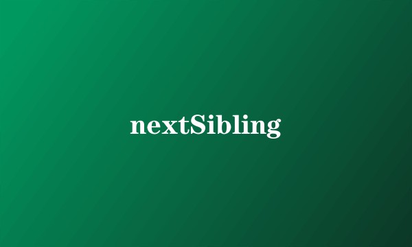 nextSibling