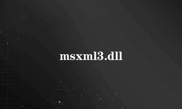 msxml3.dll