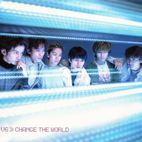 Change The World(V6演唱的歌曲)