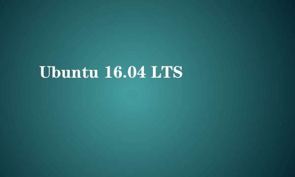 Ubuntu 16.04 LTS