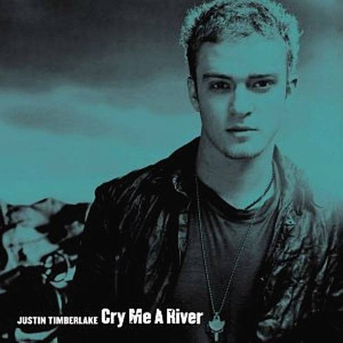 Cry Me A River（贾斯汀·汀布莱克个人单曲）