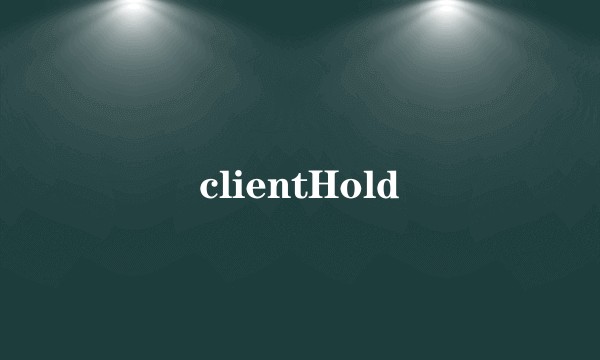 clientHold