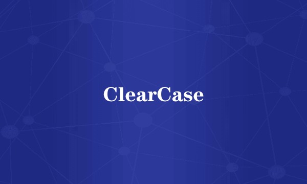 ClearCase
