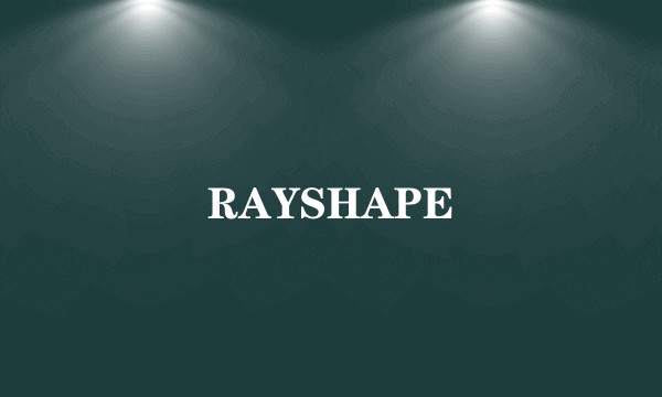RAYSHAPE