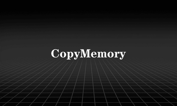 CopyMemory