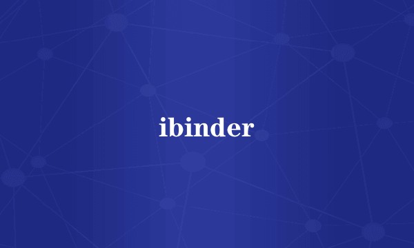 ibinder