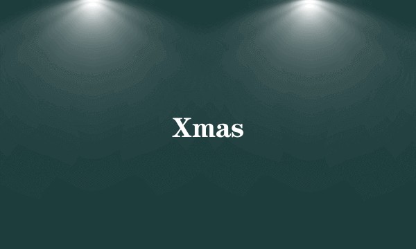Xmas