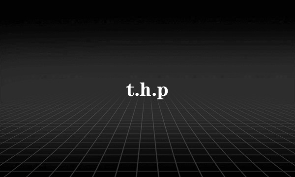 t.h.p