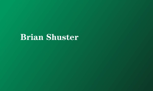 Brian Shuster