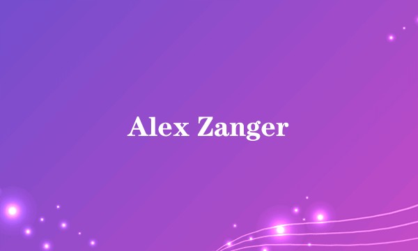 Alex Zanger