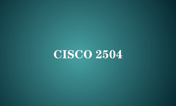 CISCO 2504
