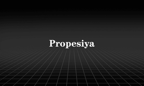 Propesiya
