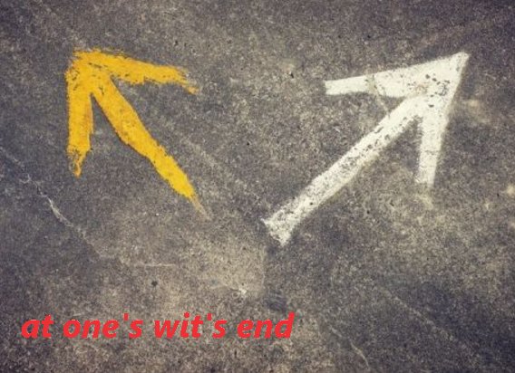 是at one's wit's end 还是at one's wits'end